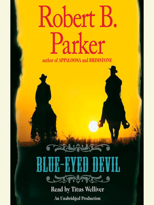 Title details for Blue-Eyed Devil by Robert B. Parker - Wait list